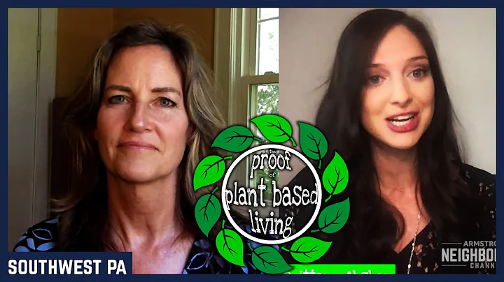 Proof of Plant Based Living Episode 2