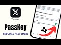 How To Enable Passkey In X Account | X Account Me Passkey Kaise Enable Kare