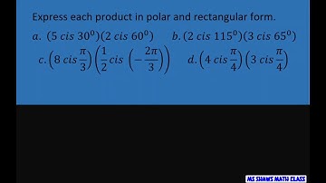 Express each product in polar form and rectangular form