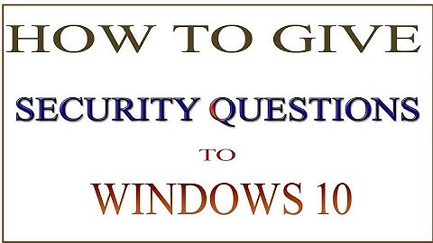 How to update security questions in windows 10
