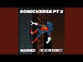 Sonicverse pt2