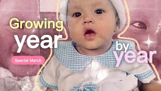 Growing Year by Year || Special March