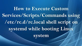 How to Execute Scripts/Commands using /etc/rc.d/rc.local in Linux (Tamil)