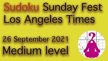 Sudoku solution – Los Angeles Times sudoku 26 September 2021 Medium level