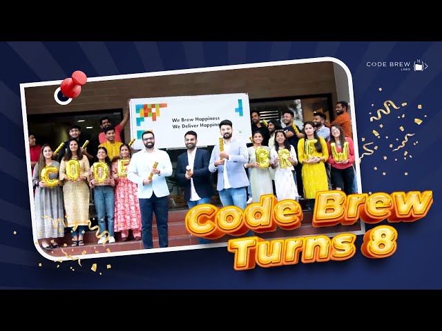 Celebrating 8 Years of Success, Growth & Happiness | Code Brew Turns 8 | class=