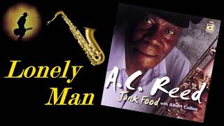 Watch Ac Reed Lonely Man video