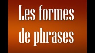 Les formes de phrases -  شرح باللغة العربية