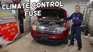FORD EDGE CLIMATE CONTROL FUSE LOCATION REPLACEMENT. CLIMATE CONTROL DOES NOT WORK
