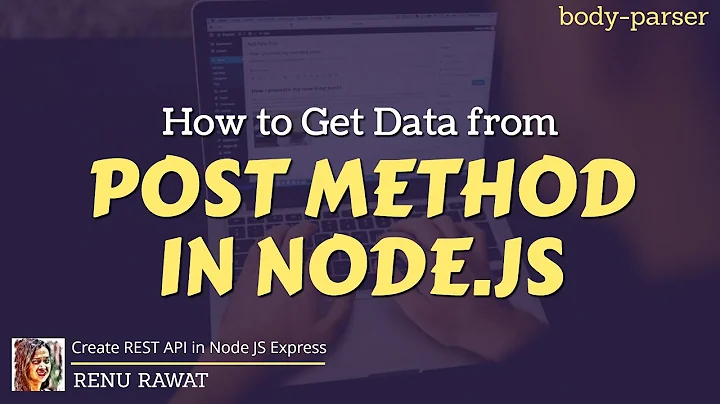 How to get data from post request in node.js | req.body in node js | req.body undefined in node js