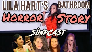Lila Hart's Bathroom HORROR STORY! SimpCast w/ Chrissie Mayr, Brittany Venti, Keanu Thompson, Kayla