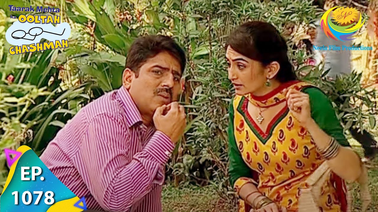 Taarak Mehta Ka Ooltah Chashmah - Episode 1078 - Full Episode