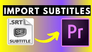 How to Import Subtitles In Adobe Premiere Pro CC 2021 - [Styling and Burn Subtitle Into Video]