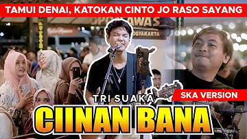 CIINAN BANA - FAUZANA (Live Ngamen) TRI SUAKA