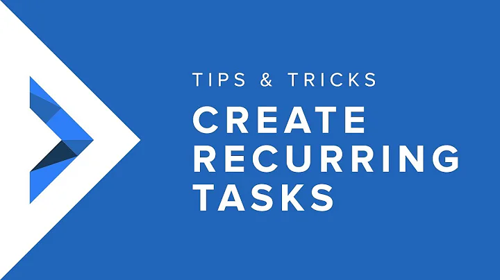 Create Recurring Tasks