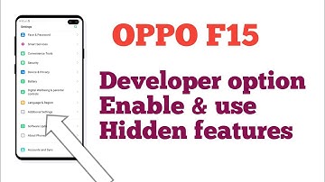 OPPO F15 Developer option enable and use Hidden features tips and tricks