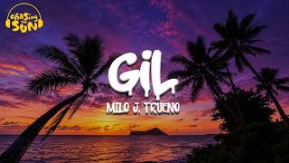 Milo J, Trueno - Gil | Letra — trending on YouTube in Ecuador
