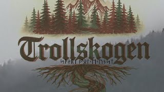 Trollskogen - Gjennom Trollskogen...