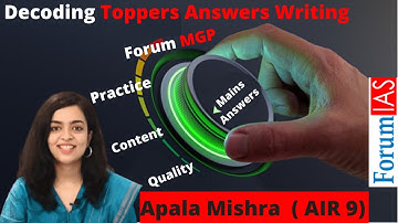 Decoding Toppers Answers Writing | Apala Mishra (AIR - 9) | ForumIAS