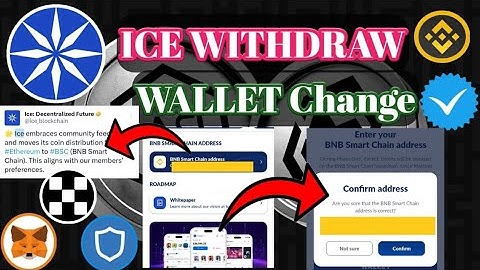 Ice Wallet Address Changel Ice Add BNB Walletlice Network Withdrawllce Coin Withdraw BNB Chain!