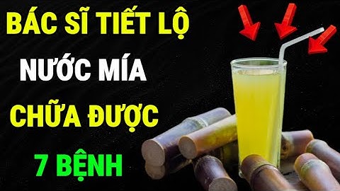 Bất Ngờ! 7 Lợi Ích "Thần Kỳ" Của Nước Mía Chữa Được 7 Căn Bệnh Thường Gặp Nhất - Bạn Nên Biết!