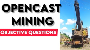 Opencast Mining Objective Question Answer | Mining Videos | NCL | CCL| Mining Sirdar | Khanan