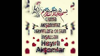 Â Akşami Mesaji A Gecesi̇ Mesaji Amiz Mübarek Olsun