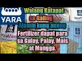 YARA: Walang Katapat sa Galing...Alamin kung anong Fertilizer ang dapat sa Gulay, Palay at  Mais