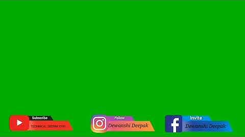Social Media Green Screen Video Subscribe Inst Facebook | Technical Dewanshi