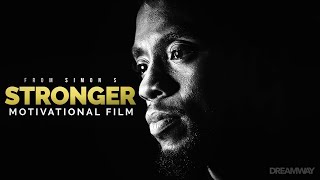 STRONGER | Motivational Film (HD)