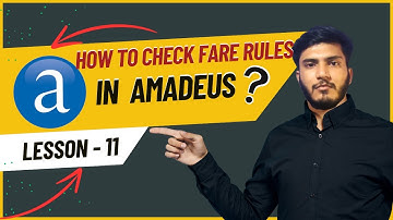 How to Check fare rules in Amadeus 2024 | Lesson 11