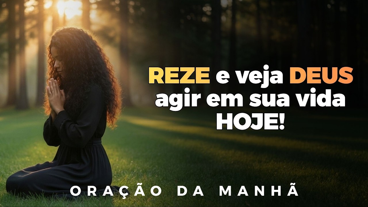 DEUS mandou te dizer: Não comece o dia sem esta PROTEÇÃO | Oração Da Manhã