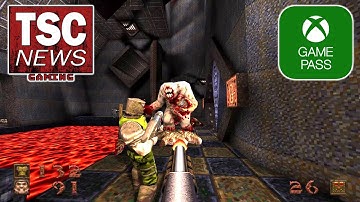 Quake Series, Twelve Minutes Added to Xbox Game Pass | TSC Gaming