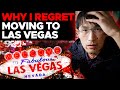 Why i regret moving to las vegas from california