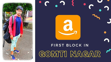 My First Block In Gomti Nagar Station | Amazon Flex