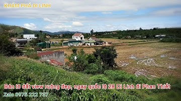 Đất Di Linh, lô đất mặt tiền 48m, view nhìn ruộng và quốc lộ 28 chỉ 100m, Lên được full thổ cư.