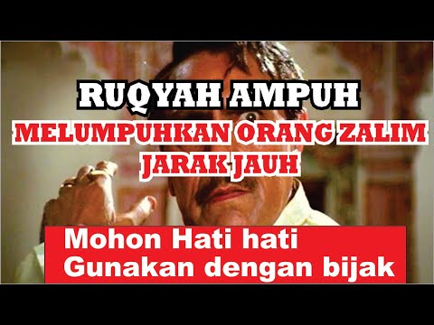 ▶JANGAN LAKUKAN BILA TAK TERPAKSA ❤❤❤ Ruqyah Orang Zalim, Ruqyah Melumpuhkan Orang Zalim Jarak Jauh