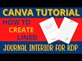Canva Tutorial: How To Create Lined Journal Interior For KDP