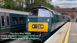 “D1015 class 52 Western Champion “ passing Twyford with the One Way Wizzo