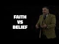 What the difference between faith and belief  bishop steven lyn evans