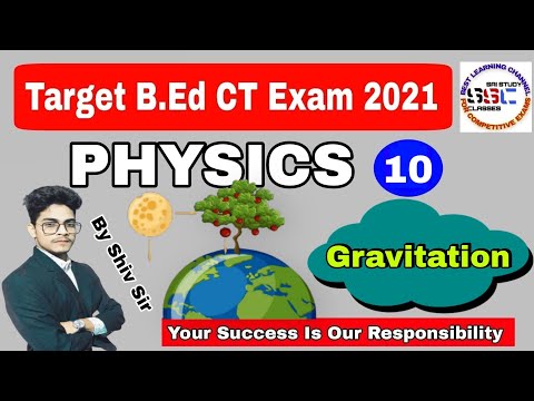 Gravitation | Physics | Class-10 | B.Ed science CT Entrance 2021| Odisha B.Ed CT Exam 2021 |Shiv Sir