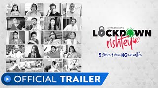 Watch Lockdown Rishtey Trailer