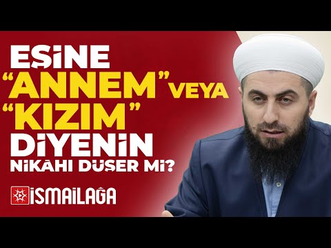 Kocanın Eşine “Annem” veya “Kızım” Diye Hitap Etmesi Câiz midir? Ahmet Polat Hoca Efendi