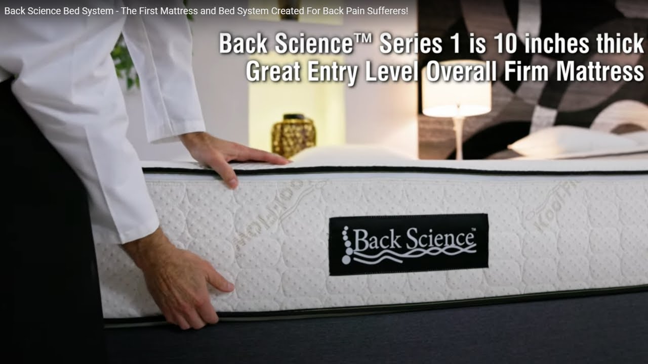 Back Science™ Series 1 Mattress