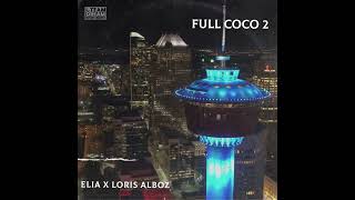 Loris Alboz X Elia - Full Coco 2 Prod Noware Beats 