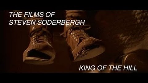 The Films of Steven Soderbergh :: King of the Hill
