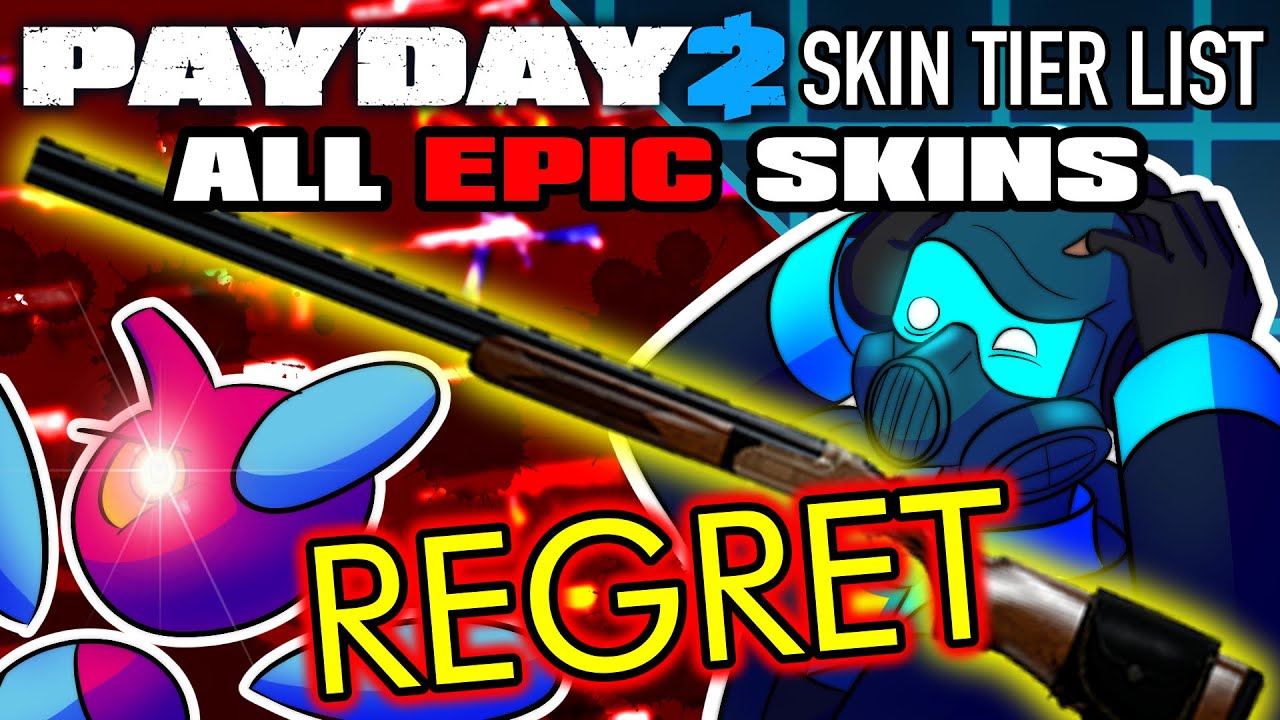 We Ranked Every Epic Skin in Payday 2 and Lost Our Minds - Phann Highlight Reel