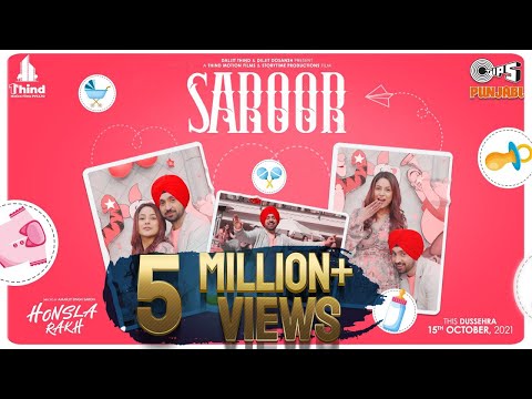 Diljit Dosanjh - Saroor | Honsla Rakh | Shehnaaz Gill, Sonam Bajwa | Happy Raikoti, Avvy Sra