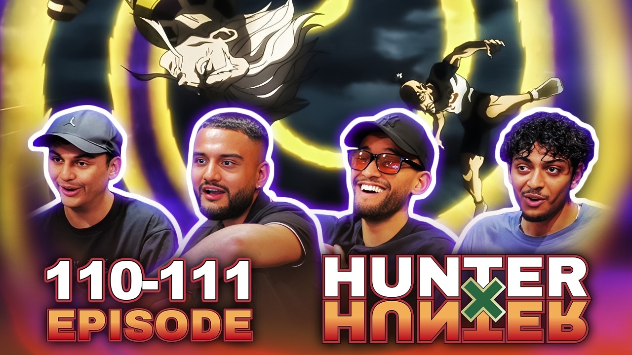 NETERO'S ENTRANCE WAS ABSOLUTE PEAK!! 🔥 | Hunter x Hunter Episode 110 & 111 | FIRST TIME REACTION