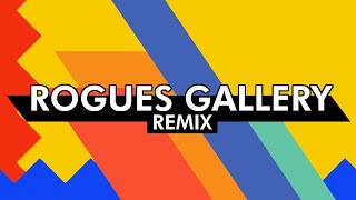 Rogues Gallery [Mirage Saloon Act 2 Remix]