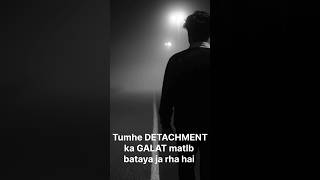 True Meaning of Detachment ✨ #lawofassumption #detachment #manifestation #viralshorts #motivation